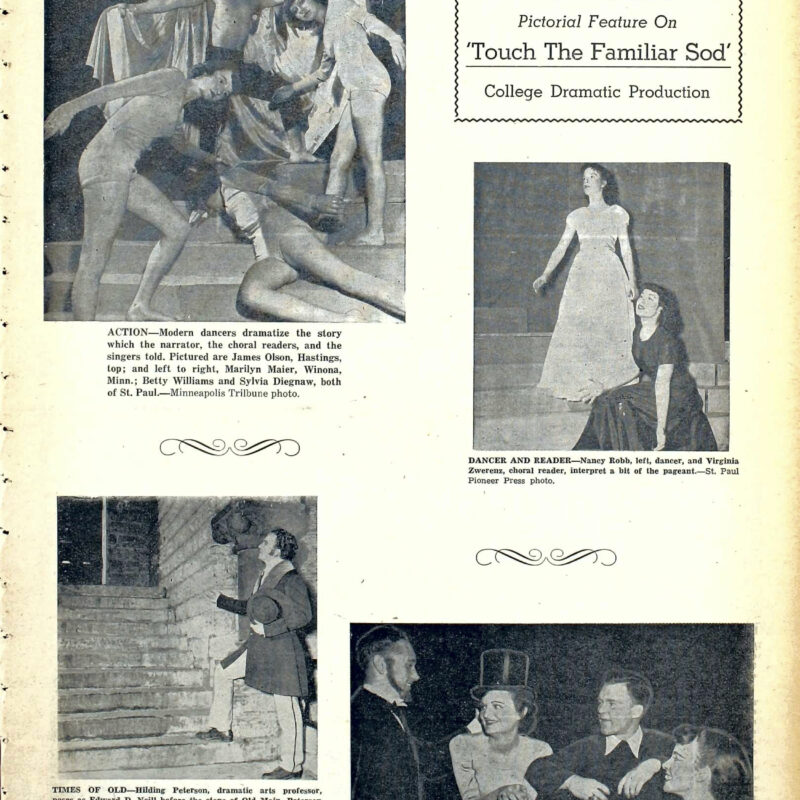 Scenes from dramatic production "Touch the Familiar Sod"